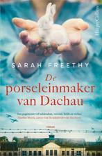 De porseleinmaker van Dachau (9789402712810, Sarah Freethy), Boeken, Verzenden, Nieuw