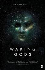 Waking Gods / Themis Files / 2 9781405921923 Sylvain Neuvel, Verzenden, Gelezen, Sylvain Neuvel