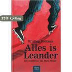 Alles Is Leander 9789044805444 Kristien Dieltiens, Verzenden, Gelezen, Kristien Dieltiens