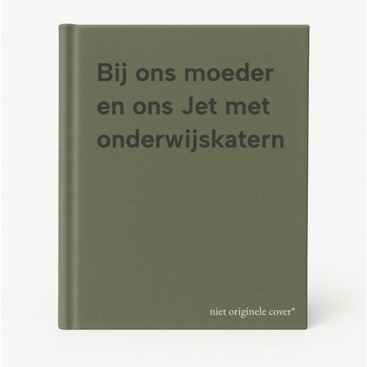 Bij ons moeder en ons Jet met onderwijskatern 9789072526069, Boeken, Geschiedenis | Wereld, Gelezen, Verzenden