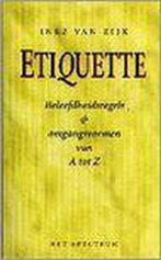 Etiquette 9789027446305, Livres, Inez van Eijk, Verzenden