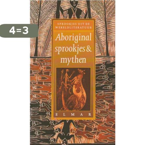 Aboriginal sprookjes / Sprookjes uit de wereldliteratuur, Boeken, Literatuur, Gelezen, Verzenden