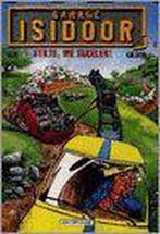 Stilte, we takelen! / Garage Isidoor / 3 9789031418183 Olis, Boeken, Verzenden, Gelezen, Olis