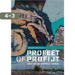 Profeet of profijt / Het Verschil / 7 9789463011600, Boeken, Verzenden, Zo goed als nieuw, Gérard van Tillo