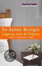 Logeren Met De Dames 9789025411787, Boeken, Gelezen, Dames Reiziger, Verzenden