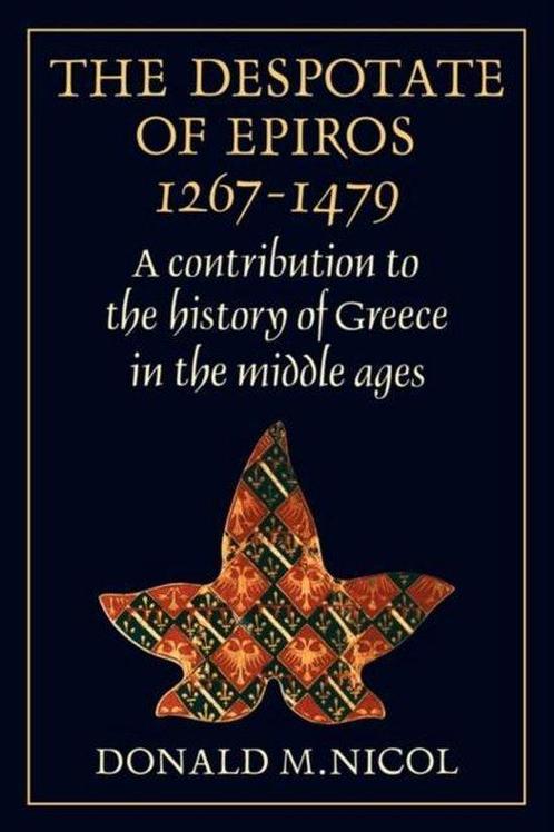 The Despotate of Epiros 1267-1479 9780521130899, Livres, Livres Autre, Envoi