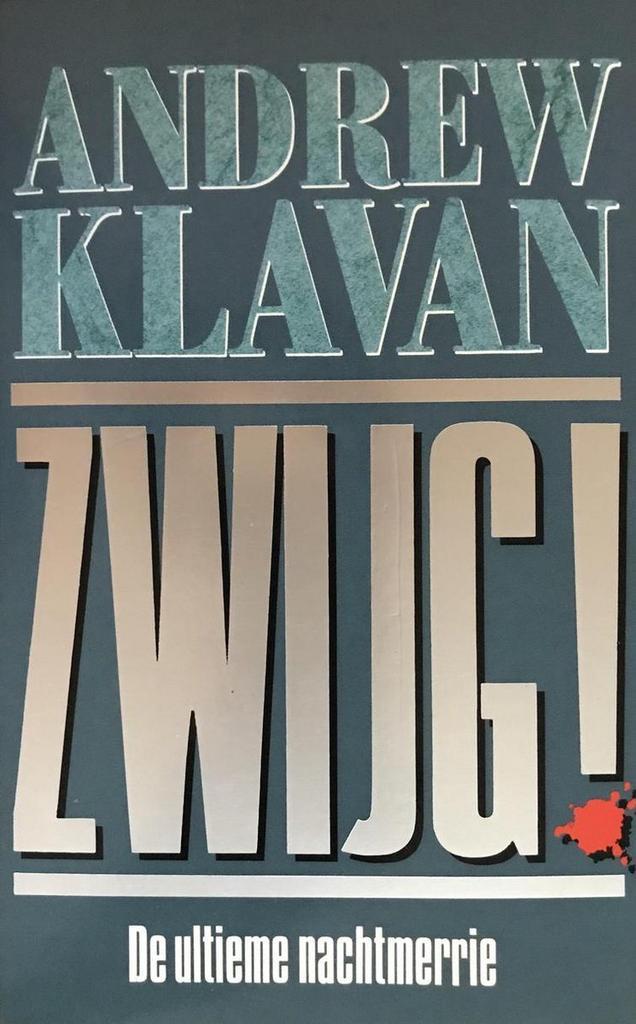 Zwijg ! 9789022511916 Andrew Klavan, Boeken, Thrillers, Gelezen, Verzenden