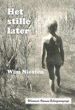 Het stille later 9789081044233 W.J.T. Niesten, Verzenden, Gelezen, W.J.T. Niesten
