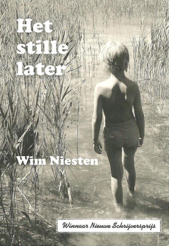 Het stille later 9789081044233 W.J.T. Niesten, Boeken, Romans, Gelezen, Verzenden