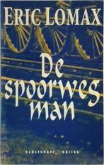 De spoorwegman 9789029049610 E. Lomax, Verzenden, Gelezen, E. Lomax
