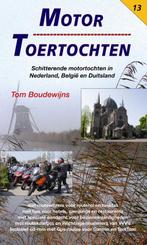 Motor Toertochten 13 9789060133194 Tom Boudewijns, Verzenden, Tom Boudewijns
