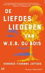 De liefdesliederen van W.E.B. Du Bois 9789029095679, Boeken, Gelezen, Honoree Fanonne Jeffers, Verzenden