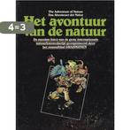 Het avontuur van de natuur 9789032006457, Boeken, Verzenden, Zo goed als nieuw