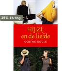 Hij / Zij en de liefde 9789050188913 Corine Koole, Boeken, Verzenden, Gelezen, Corine Koole