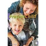 Present Child: A gift for you and your family 9789490453060, Verzenden, Gelezen, Janita Venema