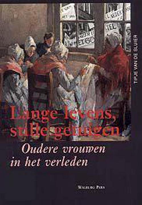 Lange levens, stille getuigen / Tipje van de sluier / 9, Boeken, Geschiedenis | Wereld, Gelezen, Verzenden
