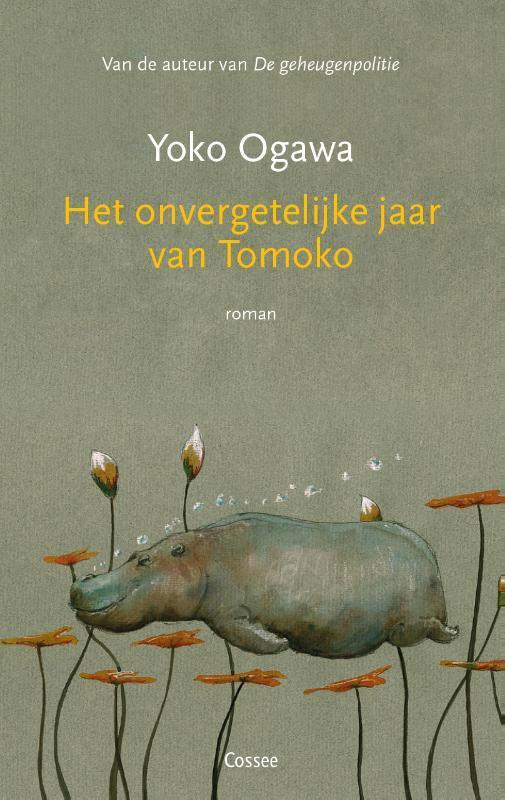 Het onvergetelijke jaar van Tomoko 9789464520866 Yoko Ogawa, Boeken, Literatuur, Gelezen, Verzenden