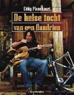 De Helse Tocht Van Een Flandrien 9789056174910, Livres, Eddy Planckaert, Verzenden