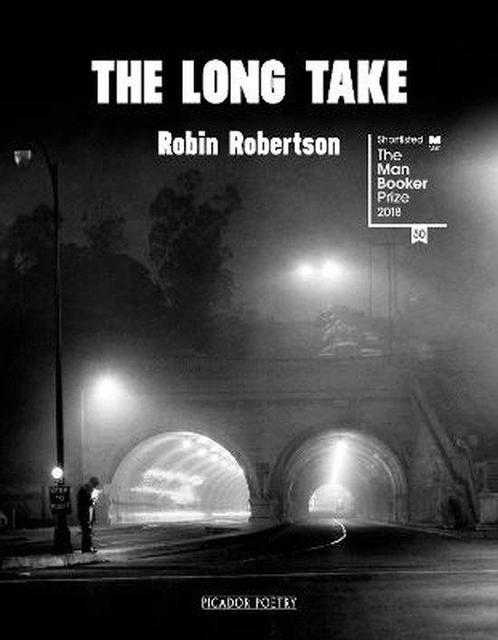 The Long Take: Shortlisted for the Man Booker Prize, Boeken, Overige Boeken, Zo goed als nieuw, Verzenden