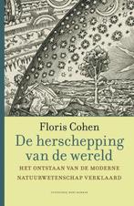 de herschepping van de wereld 9789035144453, Boeken, Verzenden, Gelezen, Floris Cohen