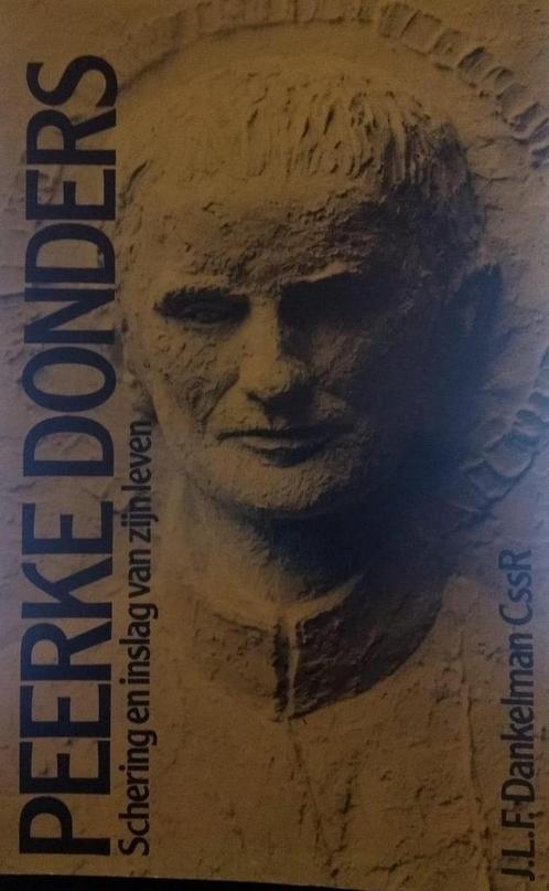 Peerke donders 9789030402145 J.L.F. Dankelman  CssR, Livres, Histoire mondiale, Envoi