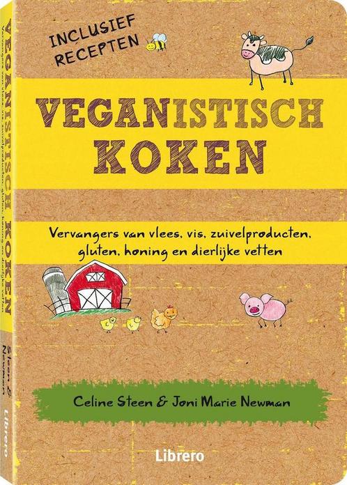Veganistisch koken 9789089984029 Celine Steen, Boeken, Kookboeken, Gelezen, Verzenden