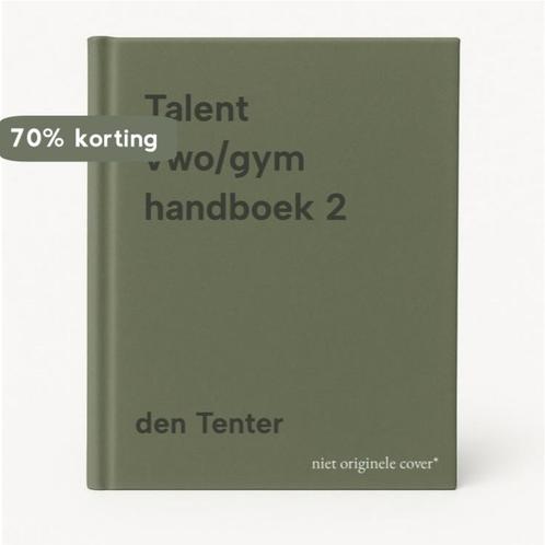 Talent vwo/gym handboek 2 9789034515797 den Tenter, Boeken, Schoolboeken, Zo goed als nieuw, Verzenden