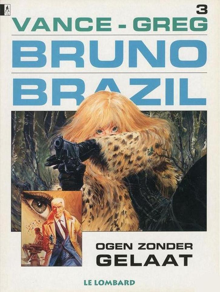 Bruno Brazil 3: Ogen zonder gelaat / Bruno Brazil / 3 Vance, Boeken, Stripverhalen, Zo goed als nieuw, Verzenden