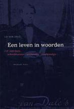 Een leven in woorden 9789057302572 Lo van Driel, Boeken, Verzenden, Gelezen, Lo van Driel