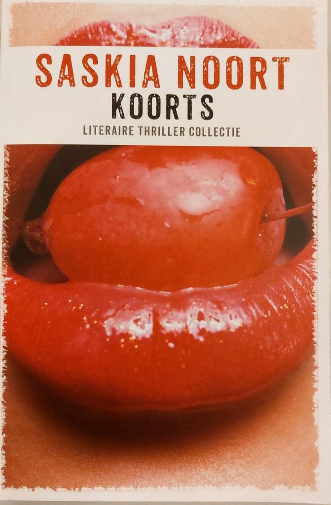 Koorts 9789026332012 Saskia Noort, Boeken, Thrillers, Gelezen, Verzenden