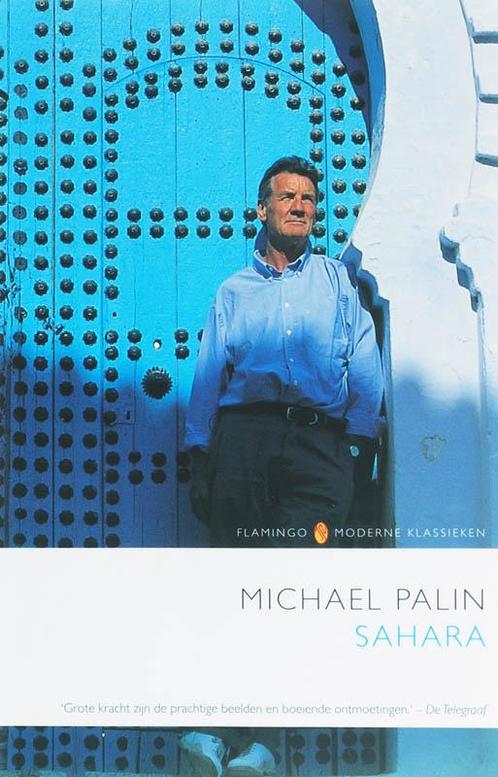 Sahara 9789041411600 Michael Palin, Boeken, Reisverhalen, Gelezen, Verzenden