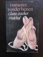 Danseres zonder benen 9789025800536 Asscher Pinkhof, Boeken, Verzenden, Gelezen, Asscher Pinkhof