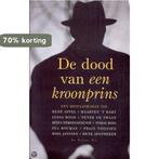 De dood van een kroonprins 9789023401315 H. Apotheker, Boeken, Verzenden, Gelezen, H. Apotheker