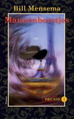 Mannenborstjes / Decade / 1 9789054523666 Bill Mensema, Verzenden, Gelezen, Bill Mensema