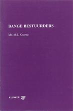Bange bestuurders 9789013034059 M.J. Kroeze, Boeken, Verzenden, Gelezen, M.J. Kroeze