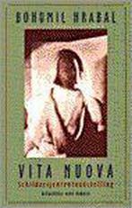 Vita nuova - Bohumil Hrabal 9789035119017 B. Hrabal, Boeken, Verzenden, Zo goed als nieuw, B. Hrabal