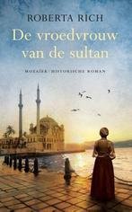 De vroedvrouw van de sultan - Special Reefman 9789023959403, Livres, Romans historiques, Roberta Rich, Verzenden