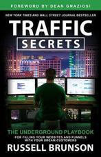Traffic Secrets 9781401957902 Russell Brunson, Boeken, Verzenden, Zo goed als nieuw, Russell Brunson