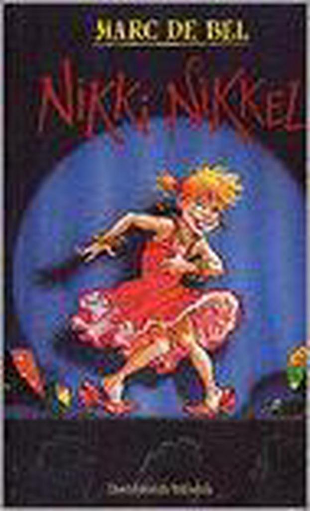 Nikki Nikkel 9789065659064 Marc de Bel, Boeken, Kinderboeken | Jeugd | 13 jaar en ouder, Zo goed als nieuw, Verzenden