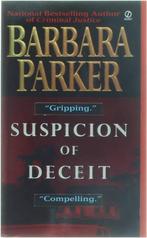 Suspicion of Deceit 9780451195494, Gelezen, Verzenden, Barbara Parker