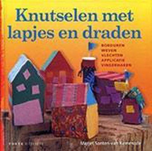 Knutselen Met Lapjes En Draden 9789058773036, Livres, Livres pour enfants | Jeunesse | 10 à 12 ans, Envoi