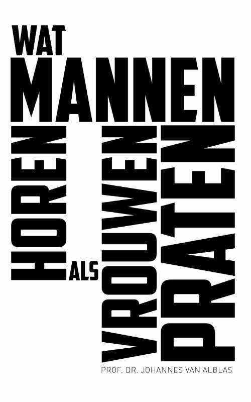 Wat mannen horen als vrouwen praten 9789045319469, Boeken, Stripverhalen, Gelezen, Verzenden