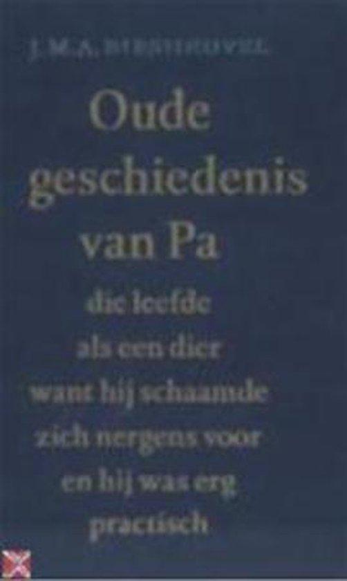 Oude geschiedenis van Pa die leefde als een dier want hij, Livres, Littérature, Envoi