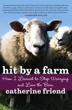 Hit by a Farm 9781569242988 Catherine Friend, Verzenden, Gelezen, Catherine Friend