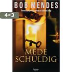 Medeschuldig 9789022317945 Bob Mendes, Verzenden, Zo goed als nieuw, Bob Mendes