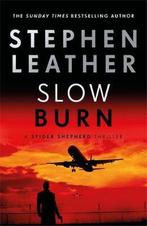 Slow Burn EXPORT 9781473671980, Livres, Livres Autre, Stephen Leather, Verzenden