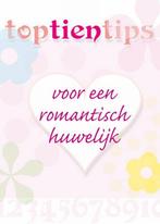 Top 10 tips voor een romantisch huwelijk / Top 10 tips, Livres, Verzenden