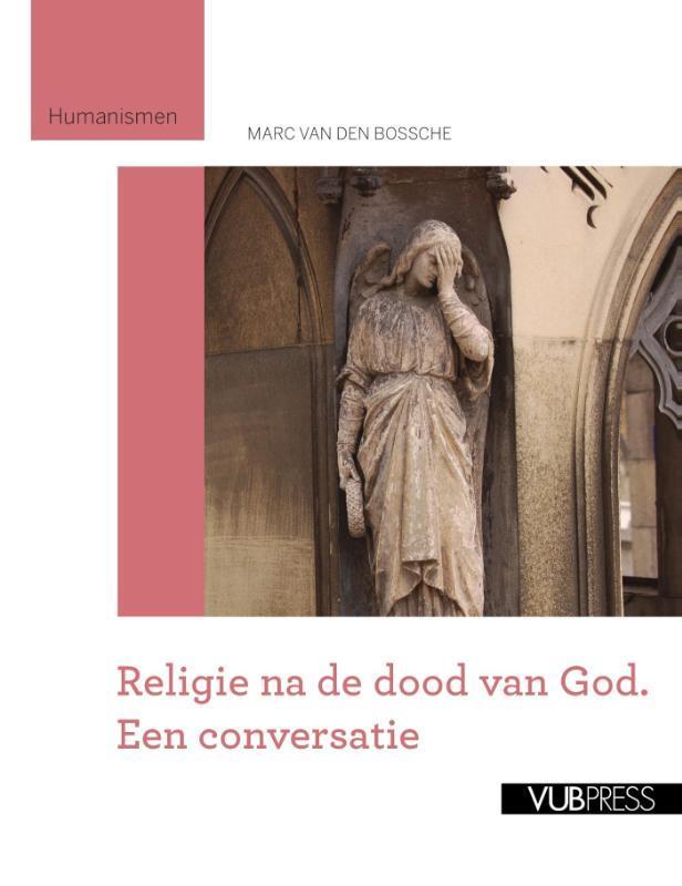 Religie na de dood van God 9789057183287, Boeken, Filosofie, Gelezen, Verzenden
