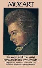Mozart: The Man and the Artist Revealed in His Own Words, Boeken, Gelezen, Wolfgang Amadeus Mozart, Friedrich Kerst, Verzenden