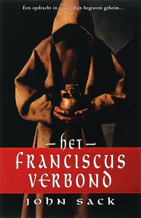 Het Franciscus verbond 9789024555147 John Sack, Boeken, Thrillers, Gelezen, Verzenden